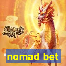 nomad bet